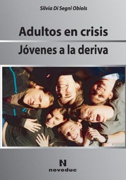 portada Adultos en Crisis, Jovenes a la Deriva