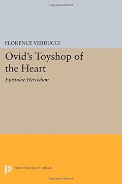 portada Ovid's Toyshop of the Heart: Epistulae Heroidum (Princeton Legacy Library) (in English)