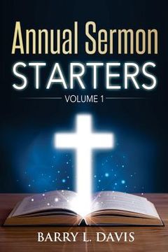 portada Annual Sermon Starters Volume 1 (en Inglés)