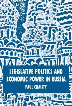 portada legislative politics and economic power in russia: (en Inglés)