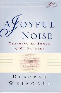 portada A Joyful Noise: Claiming the Songs of my Fathers (in English)