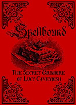 portada Spellbound: The Secret Grimoire of Lucy Cavendish