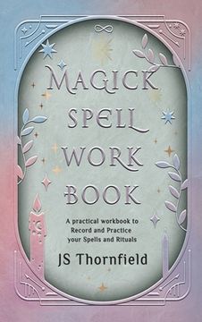 portada Magick Spell Workbook (en Inglés)