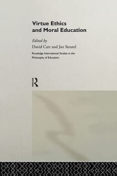 portada Virtue Ethics and Moral Education (en Inglés)