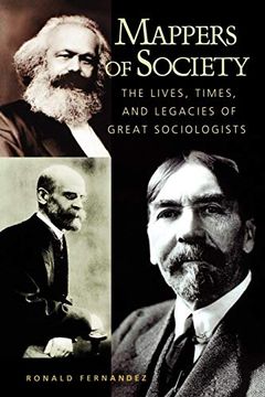 portada Mappers of Society: The Lives, Times, and Legacies of Great Sociologists (in English)
