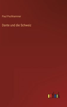 portada Dante und die Schweiz (en Alemán)