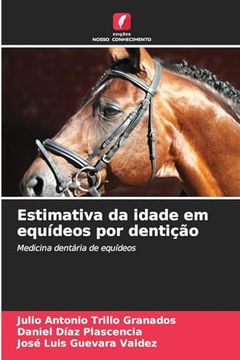 portada Estimativa da Idade em Equídeos por Dentição (in Portuguese)