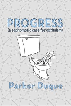 portada Progress: a sophomoric case for optimism (en Inglés)