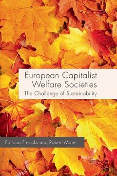 portada European Capitalist Welfare Societies: The Challenge of Sustainability (en Inglés)