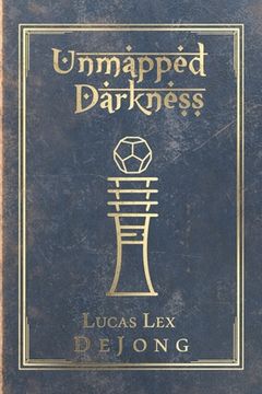 portada Unmapped Darkness: The Journals of the Red Raider (en Inglés)