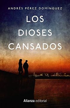 portada Los Dioses Cansados (in Spanish)