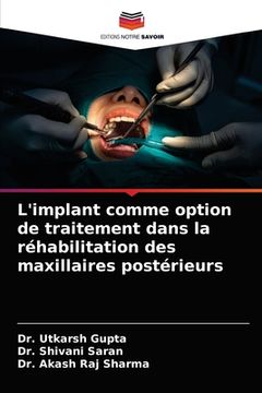 portada L'implant comme option de traitement dans la réhabilitation des maxillaires postérieurs (en Francés)