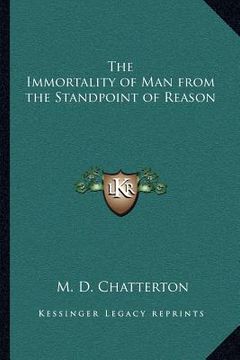 portada the immortality of man from the standpoint of reason