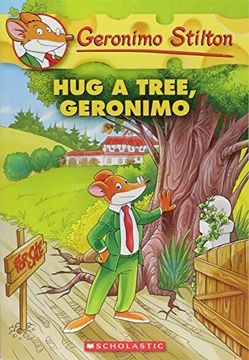 portada Hug a Tree, Geronimo (Geronimo Stilton #69) 