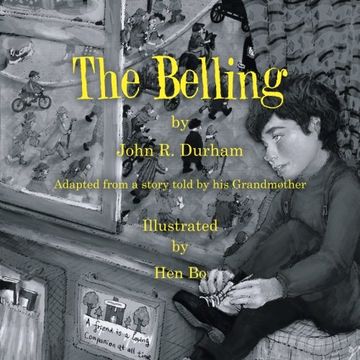 portada The Belling: Adapted from a Story Told by His Grandmother