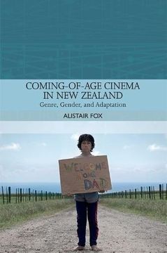 portada Coming-Of-Age Cinema in new Zealand: Genre, Gender and Adaptation (Traditions in World Cinema) (en Inglés)
