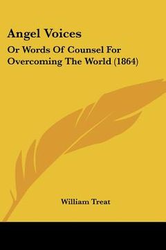 portada angel voices: or words of counsel for ov