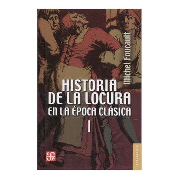 portada Historia de la Locura en la Época Clásica i