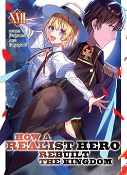 portada How a Realist Hero Rebuilt the Kingdom (Light Novel) Vol. 17 (en Inglés)