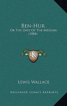 portada ben-hur: or the days of the messiah (1884) (in English)