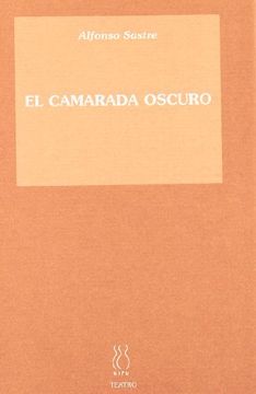 portada El Camarada Oscuro (Teatro) (in Spanish)