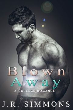 portada Blown Away: A College Romance Story (en Inglés)