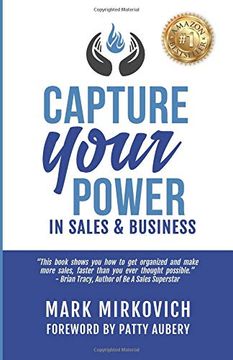 portada Capture Your Power: In Sales and Business (Volume 1) (en Inglés)