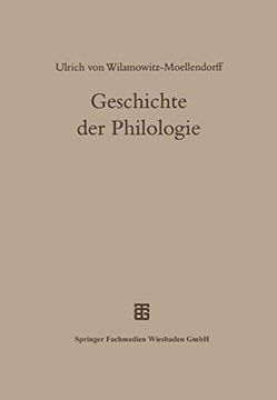 portada Geschichte der Philologie: Mit Einem Nachwort und Register von Albert Henrichs (in German)