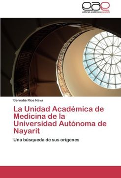 portada La Unidad Academica de Medicina de La Universidad Autonoma de Nayarit
