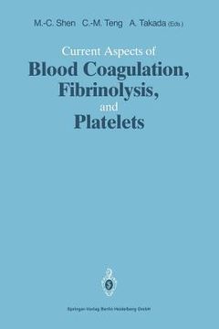 portada current aspects of blood coagulation, fibrinolysis, and platelets (in English)