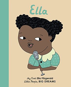 portada Ella Fitzgerald: My First Ella Fitzgerald (Little People, big Dreams) 