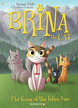 portada Brina the cat #1: The Gang of the Feline sun (en Inglés)