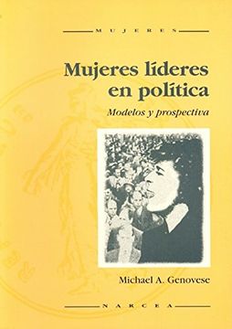 portada Mujeres Líderes en Política: Modelos y Prospectiva (in Spanish)