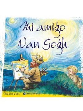 portada Mi Amigo van Gogh (in Spanish)