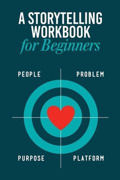 portada Storytelling Workbook for Beginners: A Workbook to Brainstorm, Practice, and Create 100 Stories (en Inglés)