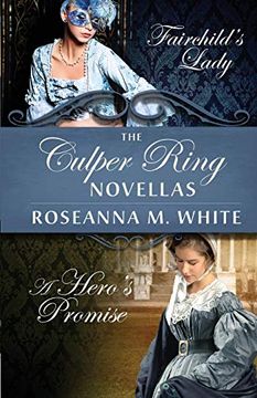 portada The Culper Ring Novellas: Fairchild'S Lady and a Hero'S Promise (1. 5) (en Inglés)