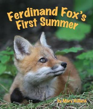 Ferdinand Fox's First Summer (in English)