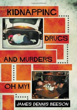 portada Kidnapping, Drugs, and Murders, Oh My!