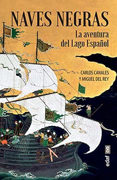 portada Naves Negras: La Aventura del Lago Español