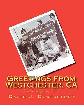 portada greetings from westchester, ca (in English)