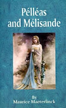 portada pelleas and melisande (en Inglés)