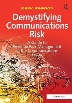 portada demystifying communications risk: a guide to revenue risk management in the communications sector (in English)