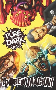 portada Pure Dark Vol 3: The Nasty Third Helping! (en Inglés)