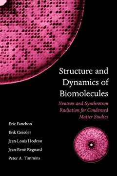 portada Structure and Dynamics of Biomolecules: Neutron and Synchrotron Radiation for Condensed Matter Studies (in English)