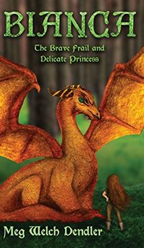portada Bianca: The Brave Frail and Delicate Princess (in English)