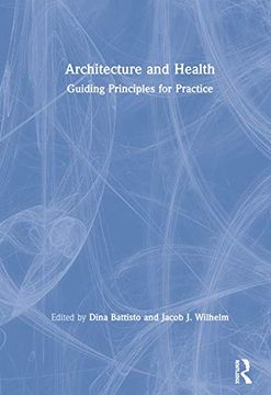 portada Architecture and Health: Guiding Principles for Practice (en Inglés)