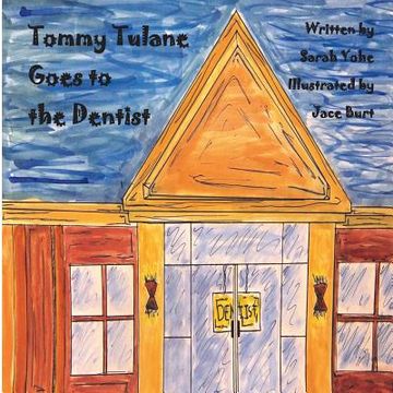 portada Tommy Tulane Goes to the Dentist (en Inglés)