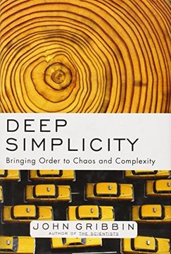 portada Deep Simplicity: Bringing Order to Chaos and Complexity (en Inglés)