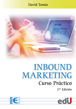 portada Inbound marketing. Curso práctico 2ª Edición (in Spanish)