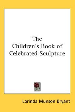 portada the children's book of celebrated sculpture (in English)